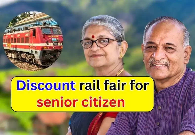 senior-citizen-senior-citizens-will-get-this-much-discount-in-rail