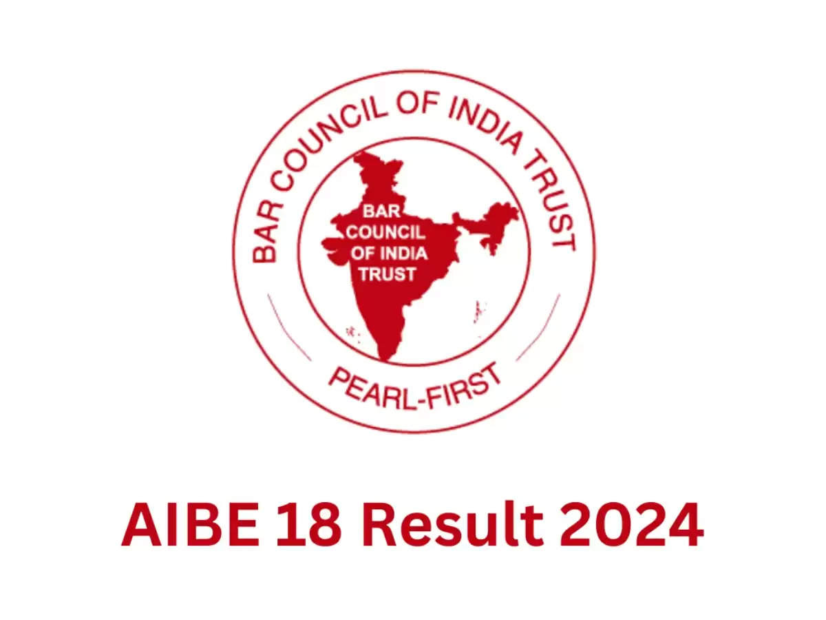 AIBE 18 result 2024 OUT All India Bar Examination 2024 result released