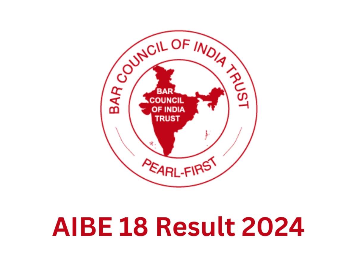 AIBE 18 result 2025 OUT All India Bar Examination 2025 result released